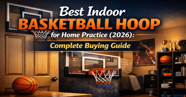 Best Indoor Basketball Hoop for Home Practice 2026